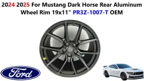 Pr3z-1007-t Ford 2024 2025 For Mustang Dark Horse Rear Aluminum Wheel Rim 19x11 Inch