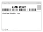 Genuine Bmw Disc Wheel Light Alloy Froze 36-11-6-895-391 New. Price: $689.98.